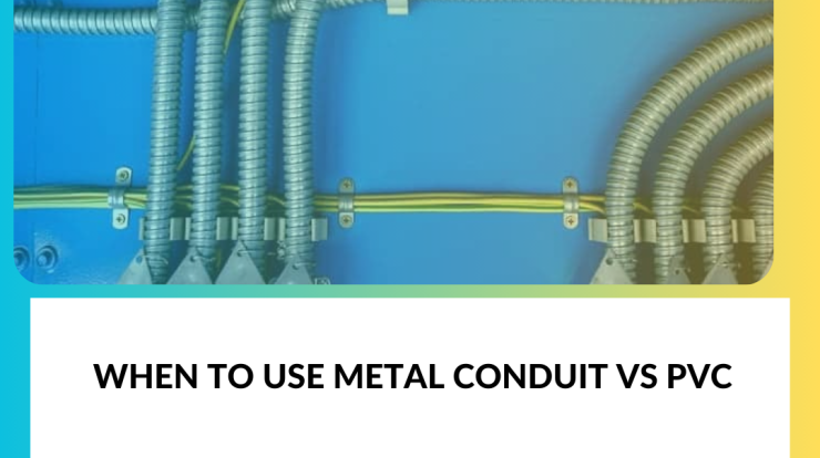 When To Use Metal Conduit Vs Pvc