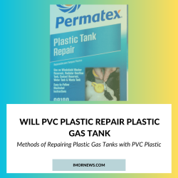 Will Pvc Plastic Repair Plastic Gas Tank