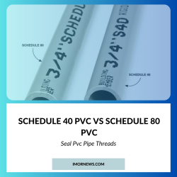 Schedule 40 Pvc Vs Schedule 80 Pvc